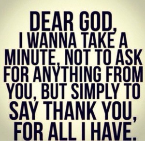dear god thank you